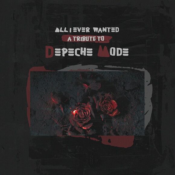 All I Ever Wanted - A Tribute To Depeche Mode (Various Artists) CD - Picture 1 of 1